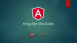 2.4 Angular Modules | Angular Tutorial | ITS