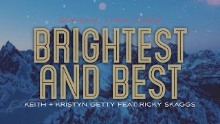 Brightest and Best (Live from the Grand Ole Opry House) - Keith \u0026 Kristyn Getty, Ricky Skaggs