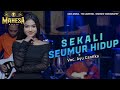 Sekali Seumur Hidup - Ayu Cantika | MAHESA Music ( Cover )|Sekali Seumur Hidup