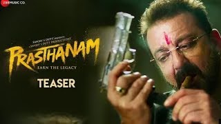 Prasthanam- official teaser | sanjay dutt | Jackie sharoff | deva katta |Prasthanam- official teaser