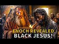 Banned because it revealed a Black Jesus:the book of En0ch!