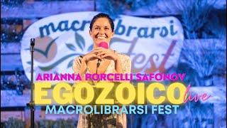 Egozoico | Arianna Porcelli Safonov LIVE al Macrolibrarsi FEST