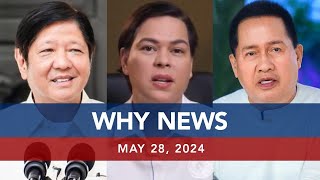 UNTV: WHY NEWS | May 28, 2024