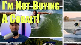 I'm Not Buying A 2022 Cobalt Boat - The Trevor Theismann Show 1013