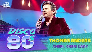 Thomas Anders - Cheri, Cheri Lady (Disco of the 80's Festival, Russia, 2013)