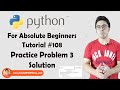 Python Problem 3: Solution | Python Tutorials For Absolute Beginners In Hindi #108