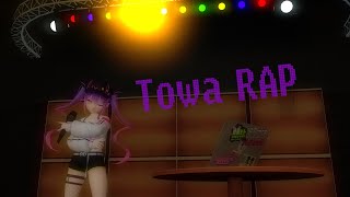 [Hololive mmd] TOWA RAP (Short Demo)
