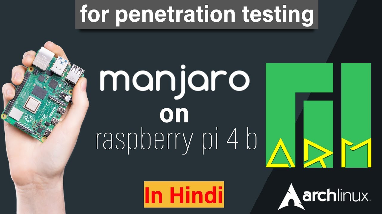 How To Install Manjaro Linux On Raspberry Pi 4 | Quick Review In Hindi ...