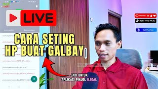 LIVE CARA SETING HP GALBAY PINJOL