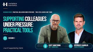 Supporting Colleagues Under Pressure | Practical Workplace Tools