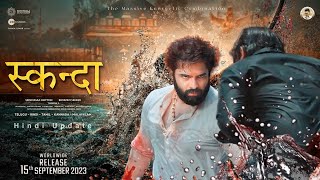 Skanda Movie | New Release Hindi Dubbed South Movie 2023 | Ram Pothineni New South Indian Movie 2023