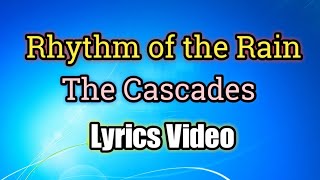 Rhythm in the Rain - The Cascades (Lyrics Video)