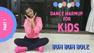 Dance Warmup for Kids | Bum Bum Bole | Children's Day Special