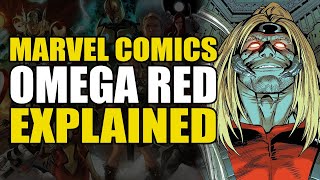 Marvel Comics: Omega Red Explained | Comics Explained
