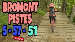 PISTE 57 / 5 / 51 BROMONT BME DOWNHILL SUPER FAST