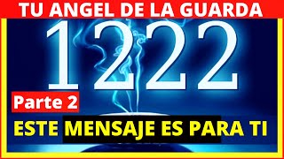 MENSAJE DE TU ANGEL DE LA GUARDA 1222