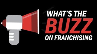Episode 1 - What's the Buzz: Franchising for Veterans