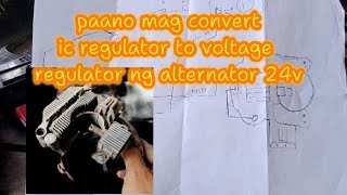 paanu mag connect ng IC regulator to voltage regulator ng alternator 24v