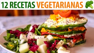 12 Recetas Vegetarianas Fáciles y Ricas para Cocinar en Casa