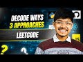 91. Decode Ways | 3 Ways