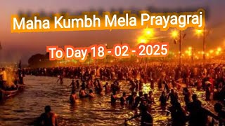 ప్రయాగ్‌రాజ్ మహాకుంభమేళాలో ఈరోజు..To Day 18-02-2025#ganga #pryagraj #pryagaraj #ravinder