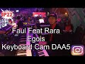 Faul Feat Rara “Egois” (Keyboard Cam DAA5)