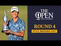 Full Broadcast | The 149th Open | Round 4