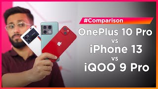 OnePlus 10 Pro vs iPhone 13 vs iQOO 9 Pro: Which flagship phone to buy in 2022?