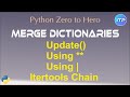 𝕄𝕖𝕣𝕘𝕖 𝔻𝕚𝕔𝕥𝕚𝕠𝕟𝕒𝕣𝕚𝕖𝕤 | Python Beginners Tutorial | An IT Professional