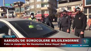 SARIGÖL’DE SÜRÜCÜLERE BİLGİLENDİRME