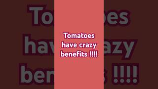 Tomatoes have crazy benefits #nutrition #health #nutritiontips