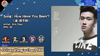 [OpenTaiko/太鼓さん次郎/创作谱面] How Have You Been? (你，好不好) - Eric Chou