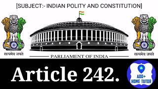 Article 242 | Part 8 | Union Territories | Indian Polity \u0026 Constitution | English In Hindi.