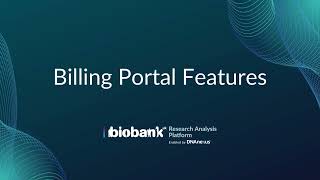 Billing Portal Features: UK Biobank Research Analysis Platform