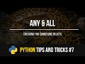 Any & All Functions - Python Tips and Tricks #7