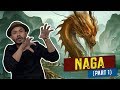 Naga (Part 1)