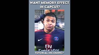 Memory Effect Tutorial In CapCut