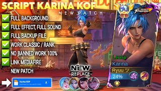 Script Skin Karina KOF - Leona No Password | Full Effect Voice | Patch Terbaru