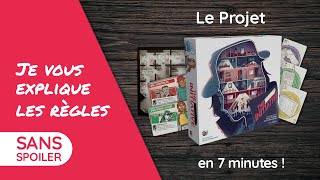 Je vous explique les règles du jeu LE PROJET en moins de 7 minutes!