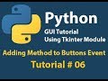 Python GUI: Adding method to Button Event tutorial# 6