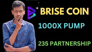 BRISE Best Coin In 2024 | Bitgert 235 Partnership | BRISE $0.00000019 | Binance Listing