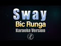 SWAY - Bic Runga (HQ KARAOKE VERSION with lyrics)