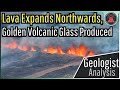 Iceland Volcano Eruption Update; Lava Expands Northwards, Golden Volcanic Glass Produced