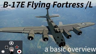 B-17E/L | basic overview | War Thunder