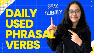Daily Use English Phrasal Verbs | English Speaking Practice - Ananya #shorts #phrases