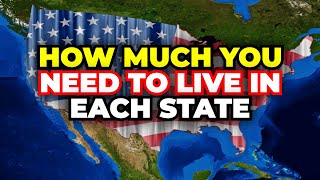 How Much You Need To Live Comfortably In Every State