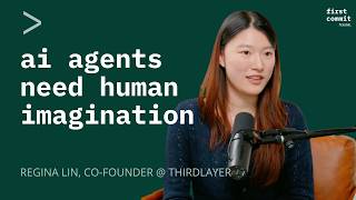 The Real Bottleneck in AI Agents Isn’t the Tech | Regina Lin, ThirdLayer