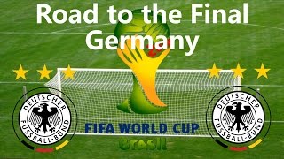 World Cup 2014: Road to the Final - Germany