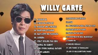 Willy Garte Songs Nonstop 2021 | Best of Willy Garte | Filipino Music | FULL ALBUM