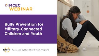 Bully Prevention for Military Connected Children and Youth